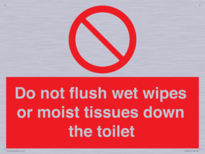 Do not flush wet wipes or moist tissues down the toilet